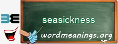 WordMeaning blackboard for seasickness